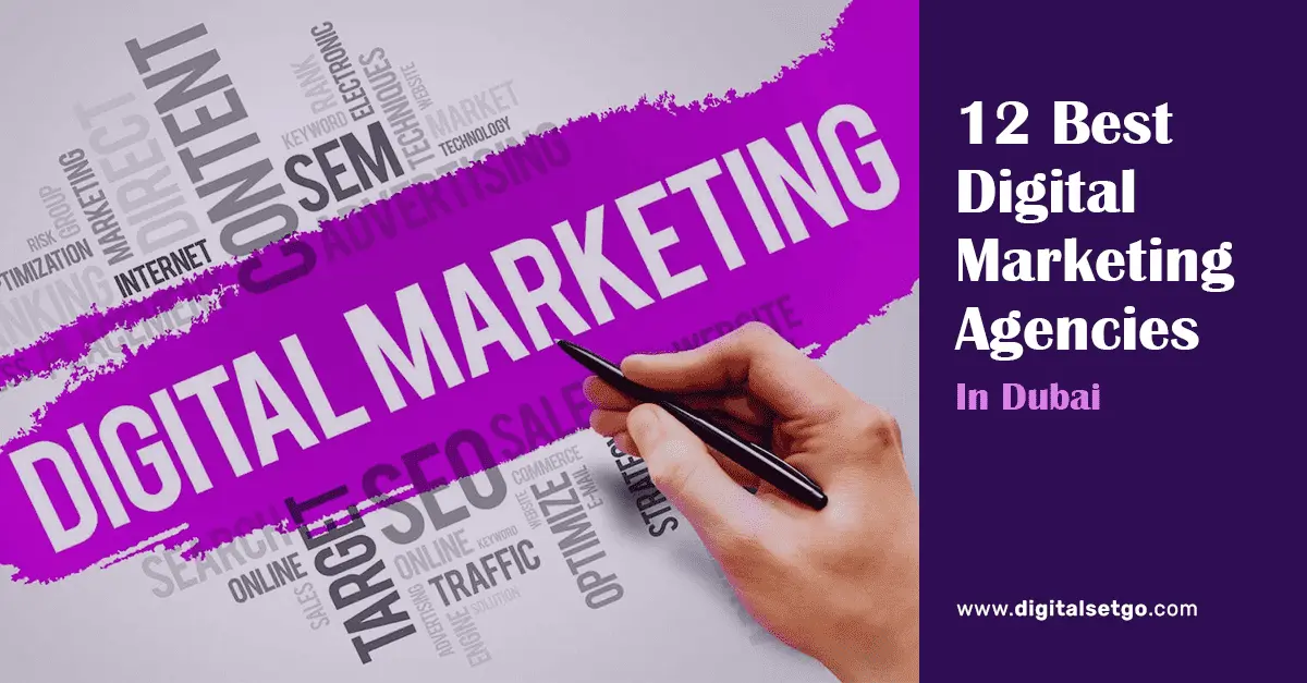 12 Best Digital Marketing Agencies in Dubai