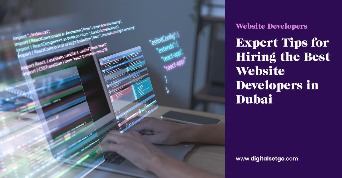 Expert Tips For Hiring The Best Website Developers In Dubai