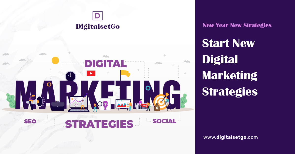 Start your new year with new digital marketing strategies